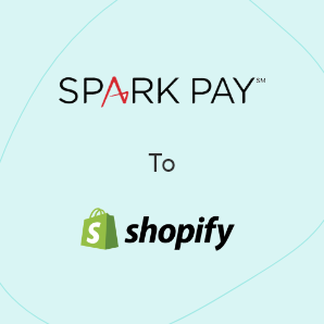 Migração do Spark Pay para o Shopify - Um guia completo