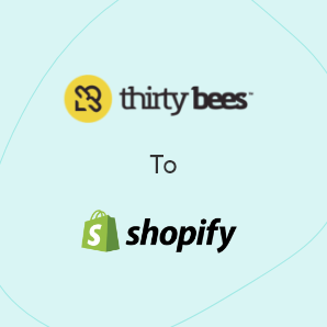 Migração do Thirty Bees para Shopify - Um Guia Completo