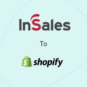 Migração do InSales para o Shopify - Um guia completo